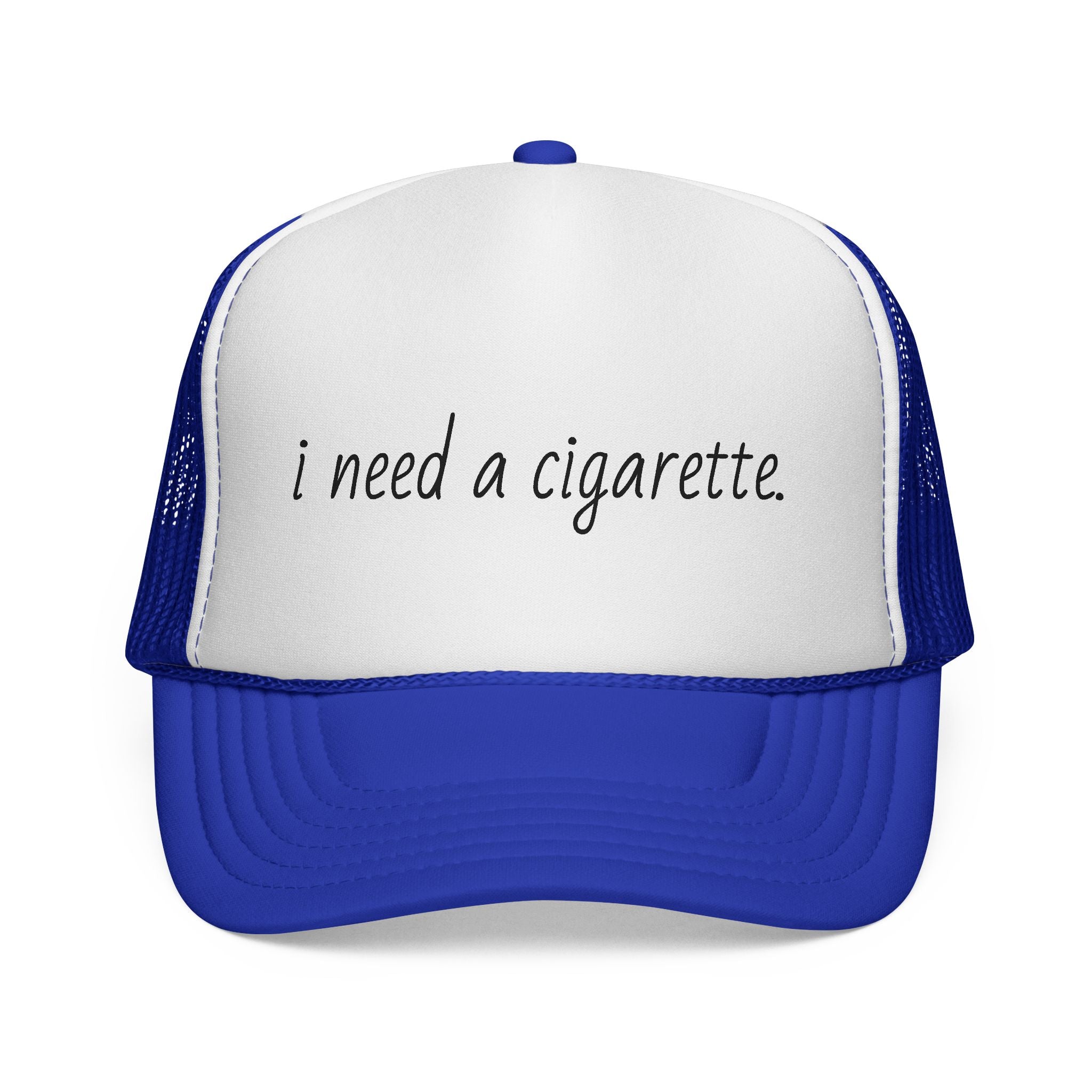 Trucker Cap — "I need a cigarette" Retro Mesh Hat