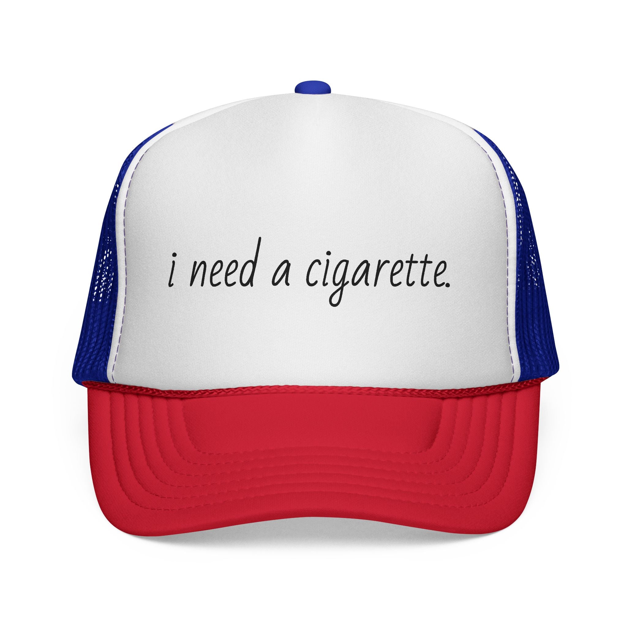 Trucker Cap — "I need a cigarette" Retro Mesh Hat