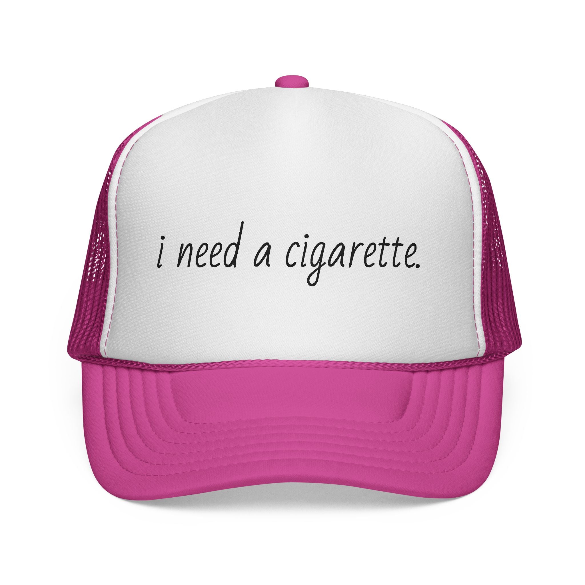 Trucker Cap — "I need a cigarette" Retro Mesh Hat