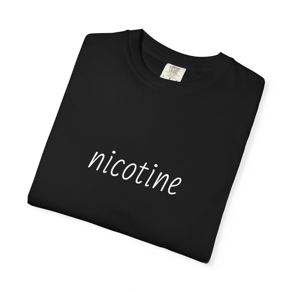 "Nicotine" Minimalist Tee - Simple Script Graphic T-Shirt