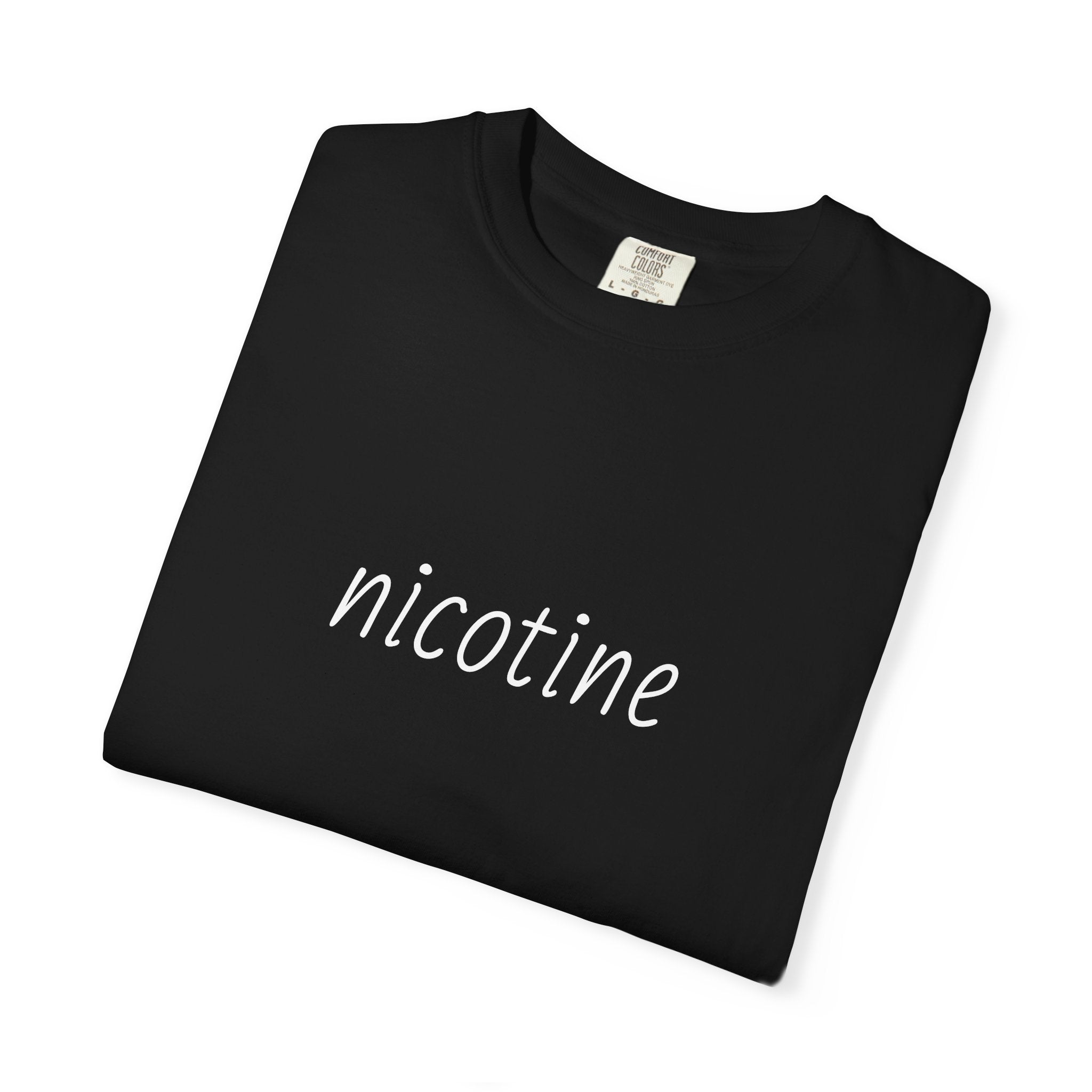 "Nicotine" Minimalist Tee - Simple Script Graphic T-Shirt